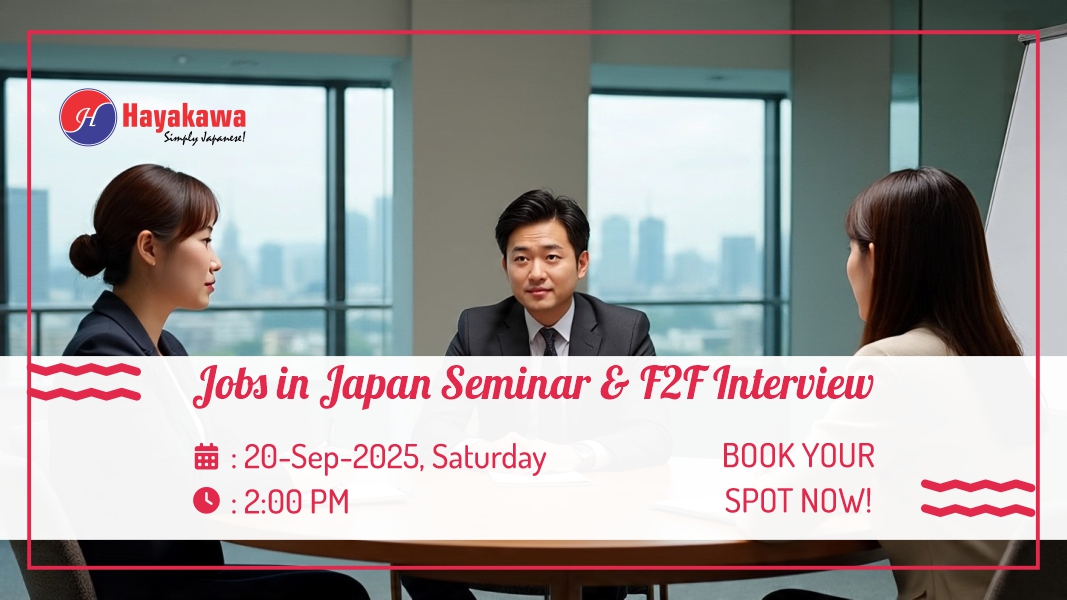 Jobs in Japan Seminar & Face-to-Face Interview at Hayakawa